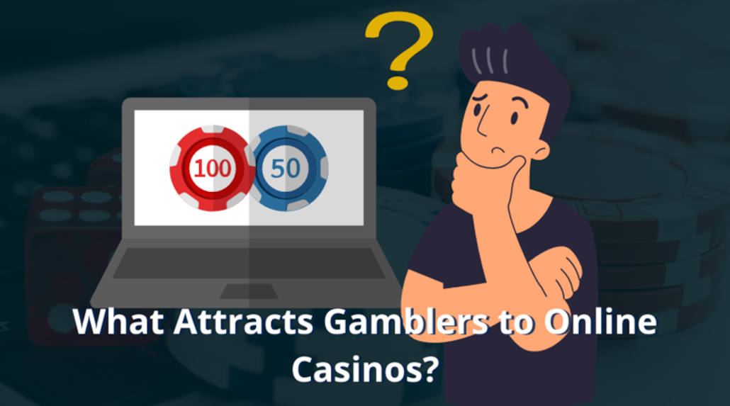 attraction of online casinos